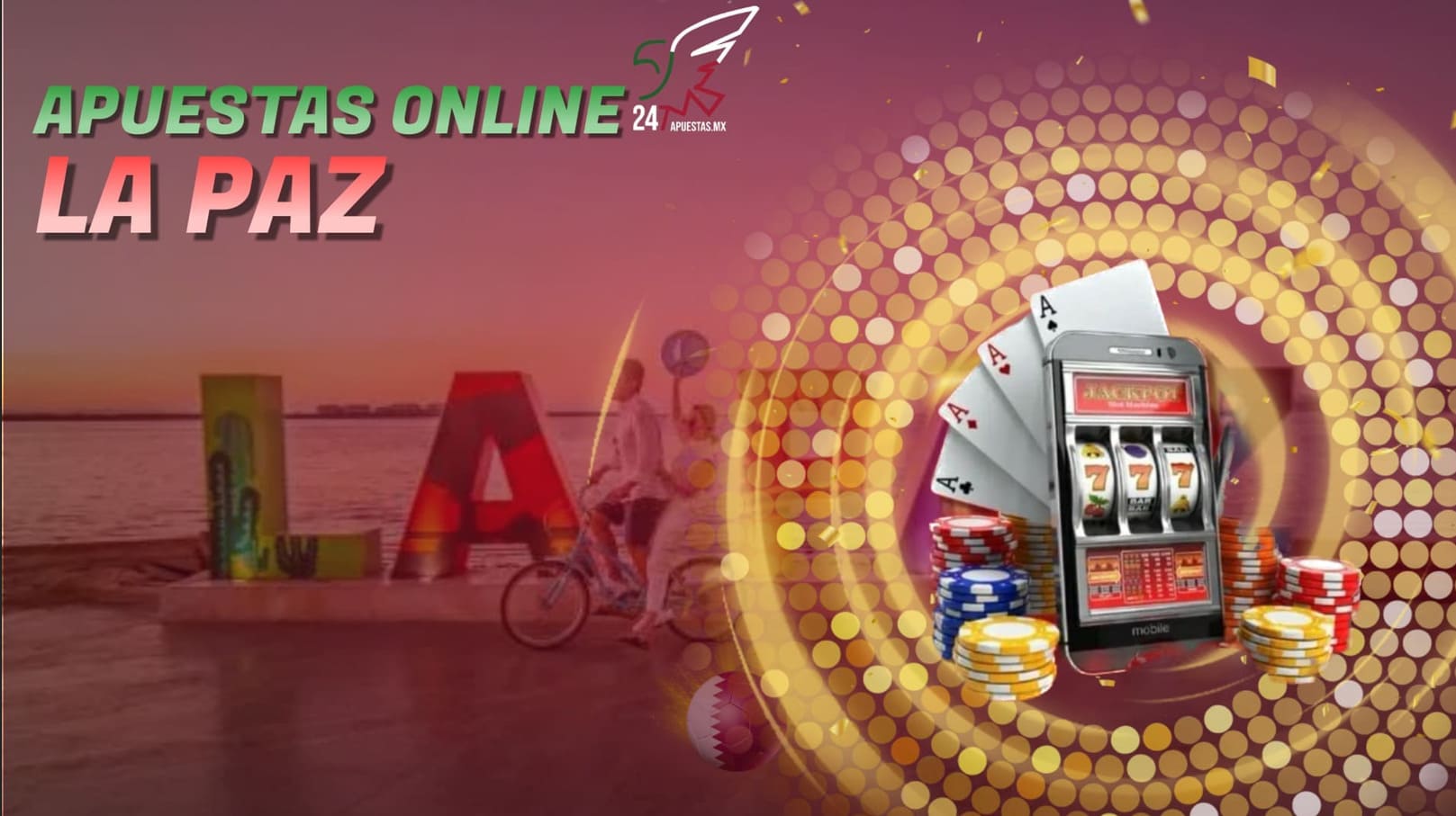 Apuestas Online La Paz México
